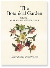 The Botanical Garden Vol II: Perennials Annuals and Bulbs